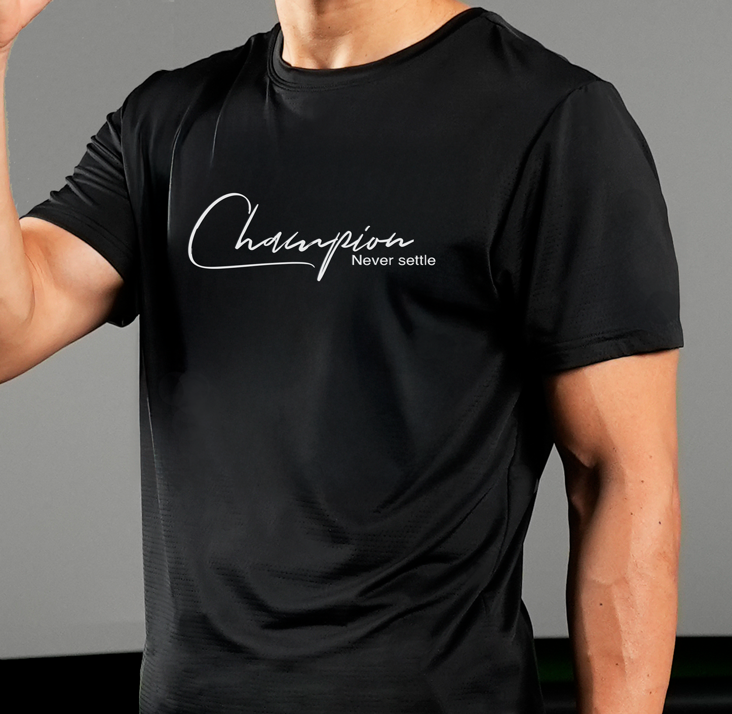 Game7 "Champion Never Settle" Training Dry-Fit T-Shirt